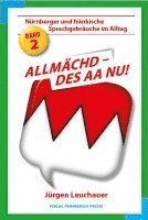 Allmächd, des aa nu! 1