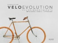 bokomslag velo evolution - Fahrradgeschichte
