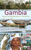 Ilona Hupe, Ilona Hupe - Gambia - Kleines Urlaubsparadies in Westafrika, Häftad