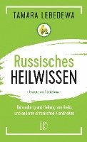 bokomslag Russisches Heilwissen  -  Rezepte des Überlebens