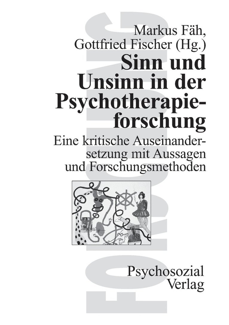 Sinn und Unsinn in der Psychotherapieforschung 1