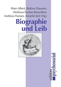 bokomslag Biographie und Leib