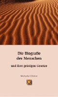 bokomslag Die Biografie des Menschen und ihre geistigen Gesetze