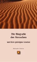 Michaela Glöckler - Die Biografie des Menschen und ihre geistigen Gesetze, Häftad