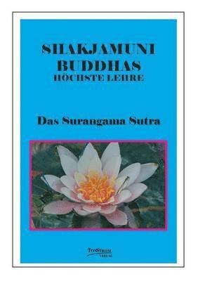 bokomslag Buddhas Hoechste Lehre Das Surangama Sutra