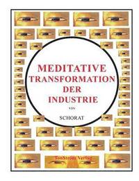 bokomslag Meditative Transformation der Industrie