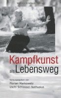 Florian Markowetz, Uschi Schlosser-Nathusius - Kampfkunst als Lebensweg, Inbunden