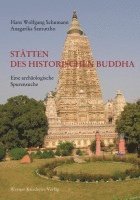 Hans Wolfgang Schumann, Anagarika Santuttho - Stätten des historischen Buddha, Inbunden