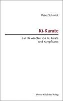 Petra Schmidt - Ki-Karate, Inbunden