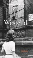 Annemarie Weber - Westend, Inbunden