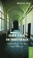 bokomslag Zehn Tage im Irrenhaus