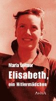 bokomslag Elisabeth, ein Hitlermädchen