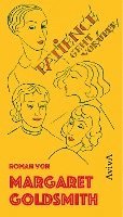 Margaret Goldsmith, Eckhard Gruber - Patience geht vorüber, Inbunden
