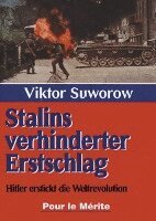 Viktor Suworow - Stalins verhinderter Erstschlag, Inbunden