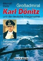 bokomslag Großadmiral Karl Dönitz und die deutsche Kriegsmarine