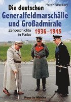 bokomslag Die deutschen Generalfeldmarschälle und Großadmirale 1936-1945