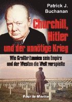 bokomslag Churchill, Hitler und der unnötige Krieg