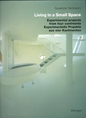 Susanne Tamborini - Living in a Small Space/Wohnen Auf Kleinem Raum, Inbunden