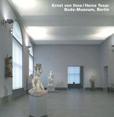 Ernst von Ihne / Heinz Tesar Bode Museum, Berlin 1