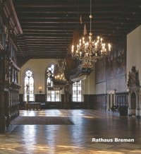 bokomslag Rathaus Bremen