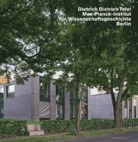 bokomslag Dietrich & Dietrich Max-Plank-Institutfur Wissenschaftsgeschichte, Berlin