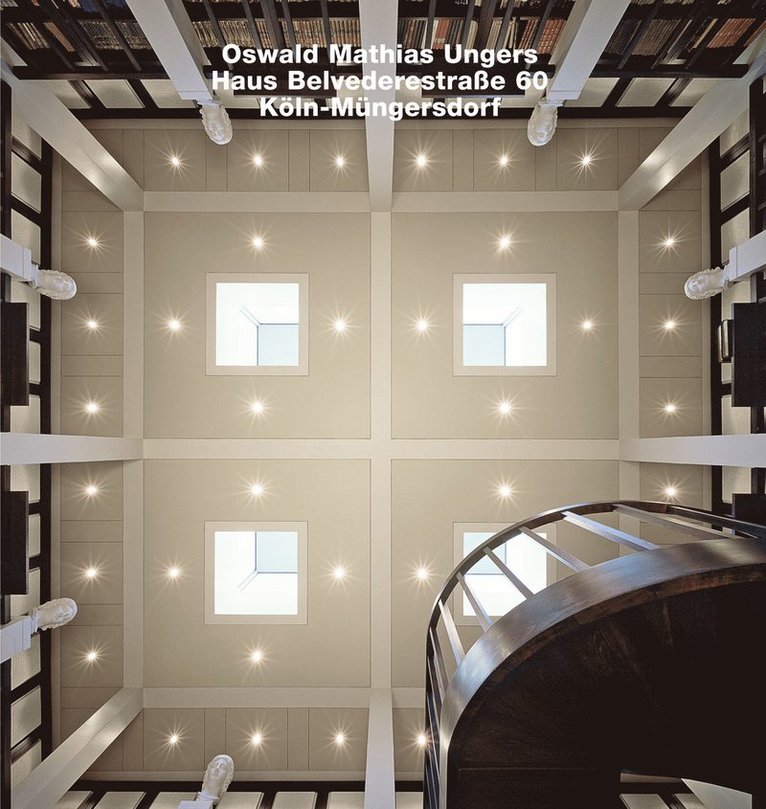 Oswald Matthias Ungers, Haus Belvederestraße 60, Köln-Müngersdorf, Inbunden