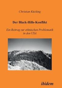 bokomslag Der Black-Hills-Konflikt. Ein Beitrag zur ethnischen Problematik in den USA
