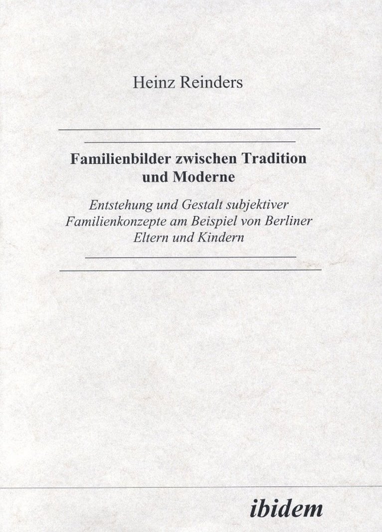 Familienbilder zwischen Tradition und Moderne