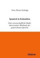 Peter W Scholpp - Spanisch in Kolumbien, Häftad