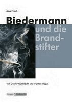 Max Frisch, Günther Gutknecht, Günter Krapp - Biedermann und die Brandstifter, Häftad