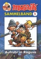 bokomslag MOSAIK Sammelband 01. Aufruhr in Ragusa