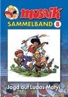 bokomslag MOSAIK Sammelband 08. Die Jagd auf Ludas Matyi