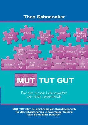 Theo Schoenaker - Mut tut gut, Häftad