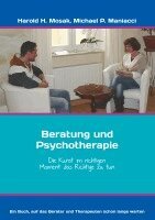Harold H. Mosak, Michael P. Maniacci - Beratung und Psychotherapie, Häftad