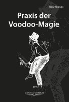 bokomslag Praxis der Voodoo-Magie