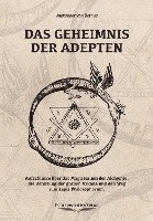 Alexander von Bernus - Das Geheimnis der Adepten, Häftad