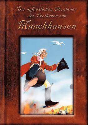 James Wallis - unfasslichen Abenteuer des Freiherrn von Münchhausen, Häftad