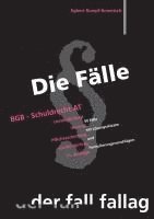 Die Fälle. BGB Schuldrecht AT 1