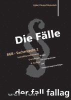 bokomslag Die Fälle. BGB - Sachenrecht II. Immobiliarsachenrecht / Grundlagen