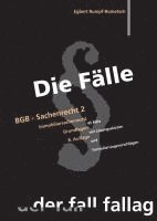 Egbert Rumpf-Rometsch - Die Fälle. BGB - Sachenrecht II. Immobiliarsachenrecht / Grundlagen, Häftad
