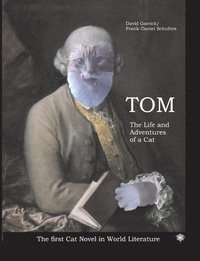 bokomslag Tom The Life and Aventures of a Cat