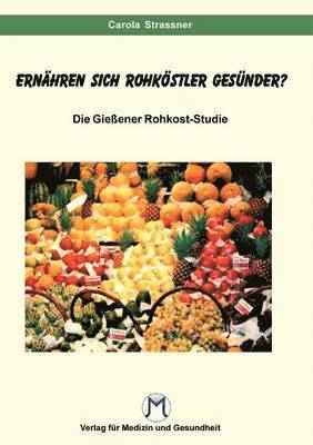 Essen Rohkstler gesnder ? 1