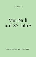 bokomslag Von Null auf 85 Jahre