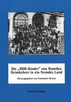 Die ' DDR-Kinder' von Namibia - Heimkehrer in ein fremdes Land 1