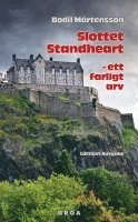 bokomslag Slottet Standheart - ett farligt arv