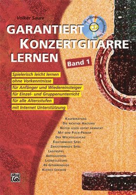 Garantiert Konzertgitarre Lernen Band 1: Mit CD Und Internet-Unterstützung!, Book & CD 1