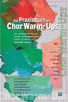 bokomslag Das Praxisbuch der Chor Warm-Ups