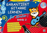 bokomslag Garantiert Gitarre Lernen Für Kinder Band 2: Band 2 Der Kinderleichten Gitarrenschule Für Kinder, Book & CD