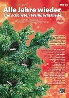 bokomslag Alle Jahre Wieder - Die Schönsten Weihnachtslieder Für Klavier: Ein Fest Für Das Piano Mit 40 Internationalen Weihnachtsklassikern - Für Begleitung Un