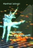 Manfred Jelinski - Schritte in die Zukunft, Häftad